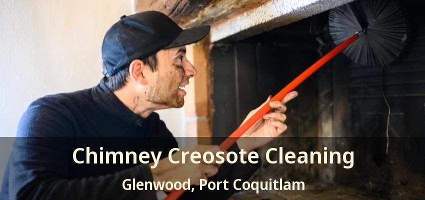 Chimney Creosote Cleaning Glenwood, Port Coquitlam - BC