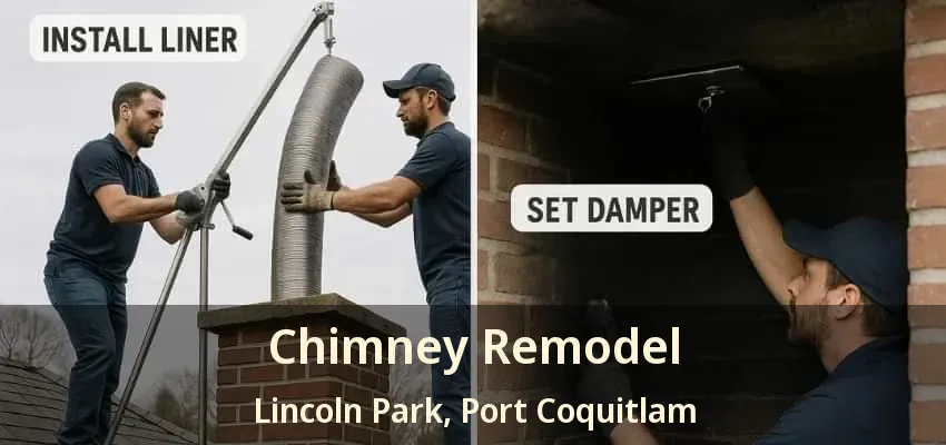 Chimney Remodel Lincoln Park, Port Coquitlam - BC