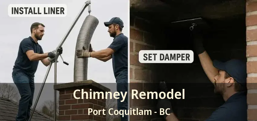 Chimney Remodel Port Coquitlam - BC